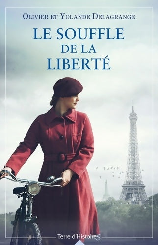 Livrenpoche : Le souffle de la liberté - Olivier Delagrange - Livre