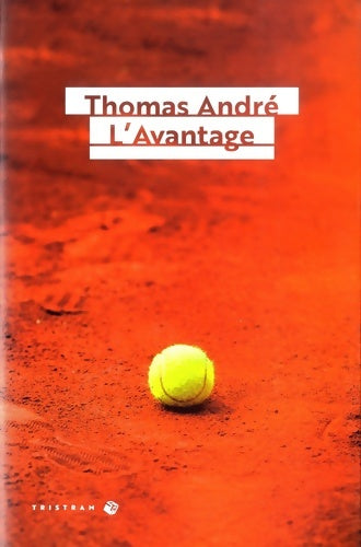 Livrenpoche : L'Avantage - Thomas André - Livre