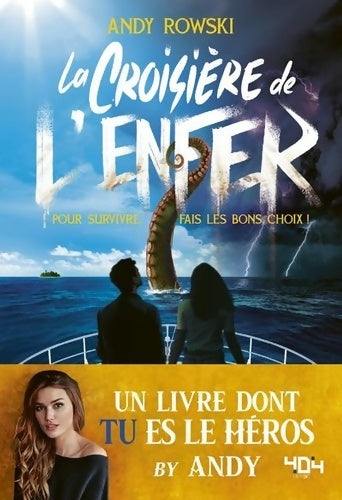 Livrenpoche : Andy : La croisière de l'enfer - Livre dont tu es le héros - Dès 14 ans - Andy - Livre