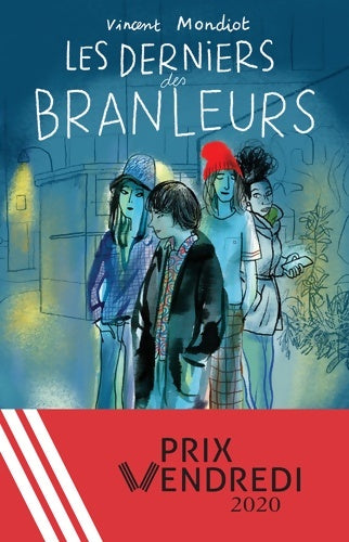 Livrenpoche : Les derniers des branleurs - Prix Vendredi 2020 - Vincent Mondiot - Livre