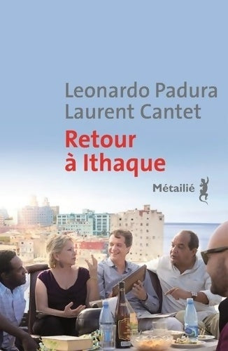 Livrenpoche : Retour à Ithaque - Leonardo Padura - Livre