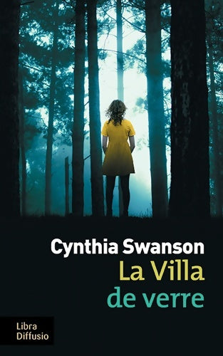 Livrenpoche : La Villa de verre - Cynthia Swanson - Livre