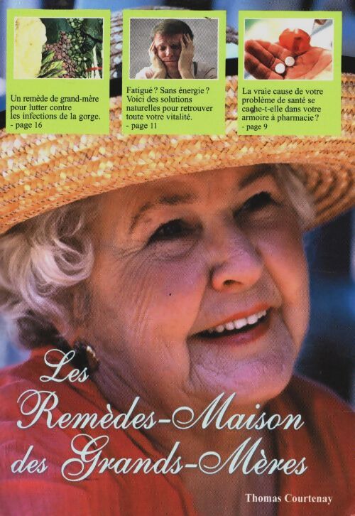 Livrenpoche : Les remèdes-maison des Grands-Mères - Thomas Courtenay - Livre