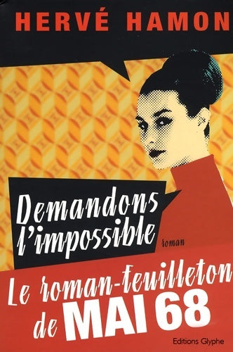 Livrenpoche : Demandons l'impossible - Hervé Hamon - Livre
