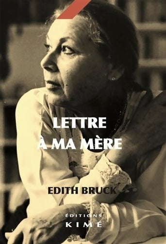 Livrenpoche : Lettre à ma mère - Edith Bruck - Livre