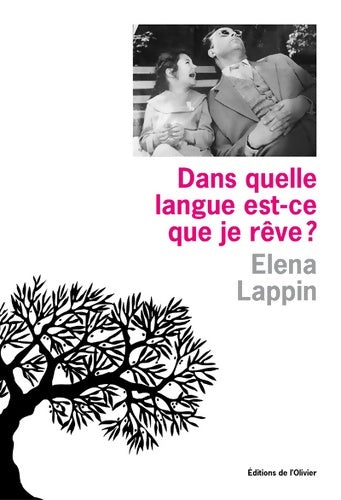 Livrenpoche : Dans quelle langue est-ce que je rêve? - Elena Lappin - Livre