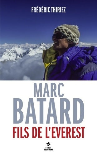 Livrenpoche : Marc Batard fils de l'Everest - Frédéric Thiriez - Livre