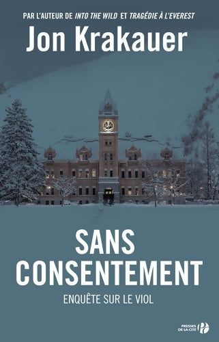 Livrenpoche : Sans consentement : enquête sur le viol - Jon Krakauer - Livre