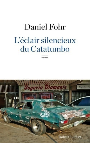 Livrenpoche : L'Éclair silencieux du Catatumbo - Daniel Fohr - Livre