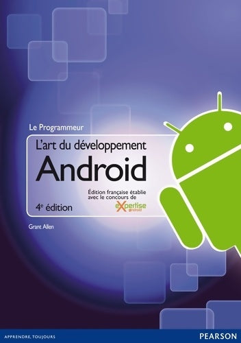 Livrenpoche : L'Art du Développement Android 4e Edition - Grant ALLEN - Livre