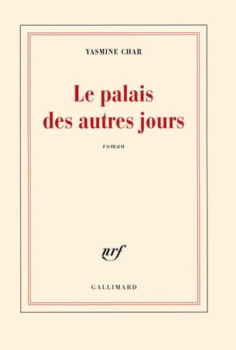 Livrenpoche : Le palais des autres jours - Yasmine Char - Livre