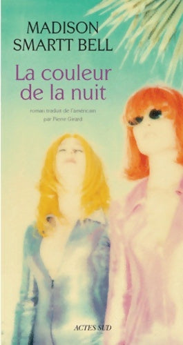 Livrenpoche : La couleur de la nuit. - Madison Smartt Bell - Livre