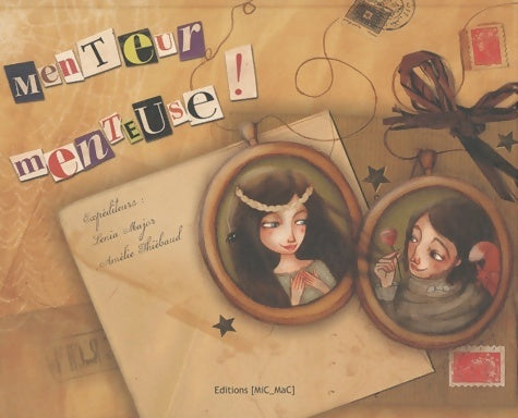Livrenpoche : Menteur menteuse ! - Lenia Major - Livre