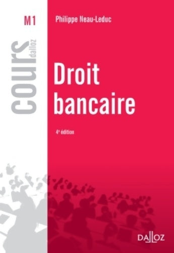 Livrenpoche : Droit bancaire - Philippe Neau-Leduc - Livre