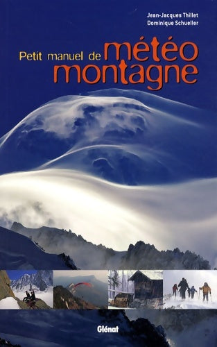 Livrenpoche : Petit manuel de météo montagne - Jean-Jacques Thillet - Livre