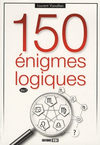 Livrenpoche : 150 énigmes logiques vol1 - Vanalten L. - Livre