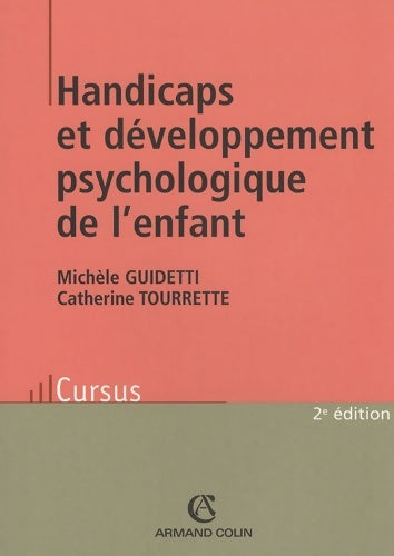 Livrenpoche : Handicaps et développement psychologique de l'enfant - Michèle Guidetti - Livre