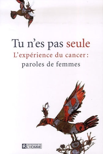 Livrenpoche : TU N'ES PAS SEULE - Collectif - Livre