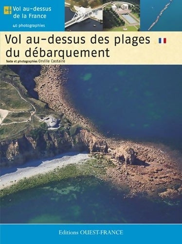 Livrenpoche : Vol au-dessus des plages du débarquement - Charles R-CAST - Livre