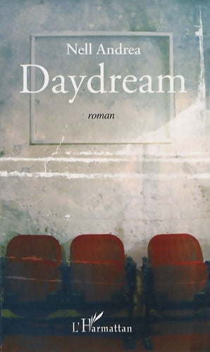 Livrenpoche : Daydream - Nell Andrea - Livre