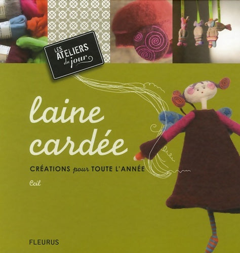 Livrenpoche : LAINE CARDEE CREATIONS POUR TOUTE L'année - Cécile Blindermann - Livre
