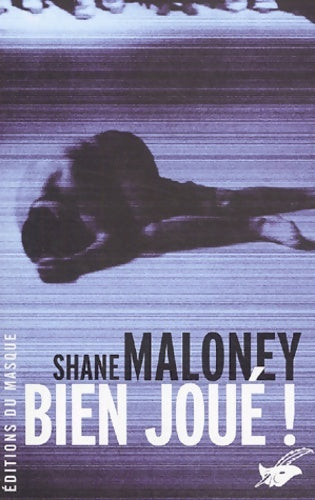 Livrenpoche : Bien joué ! : Une aventure de Murray Whelan - Shane Maloney - Livre