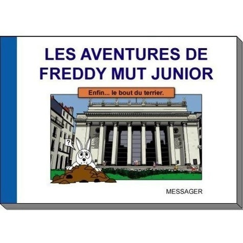 Livrenpoche : Enfin le bout du terrier - Messager Yanick - Livre