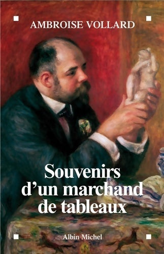 Livrenpoche : Souvenirs d'un marchand de tableaux - Ambroise Vollard - Livre