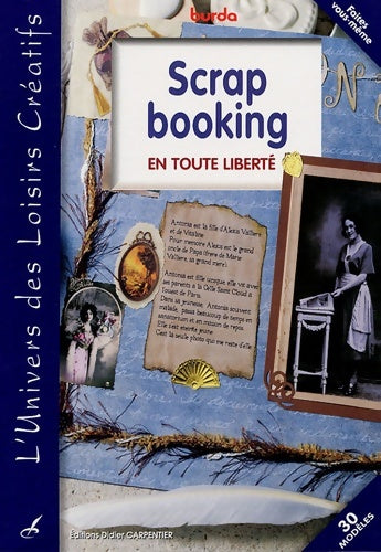 Livrenpoche : Scrapbooking en toute liberté - Burda - Livre