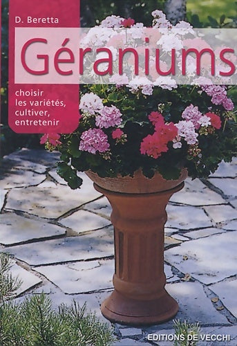 Livrenpoche : Les géraniums - D. Beretta - Livre