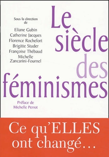 Livrenpoche : Le Siècle des féminismes - Collectif - Livre