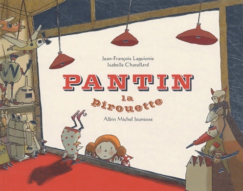 Livrenpoche : Pantin la pirouette - Jean-François Laguionie - Livre