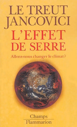 Livrenpoche : L'effet de serre - Le Treut Hervé - Livre