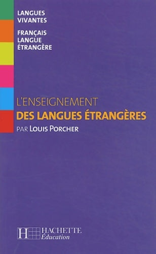 Livrenpoche : Collection F [Hors série] - L'enseignement des langues étrangères - Louis Porcher - Livre