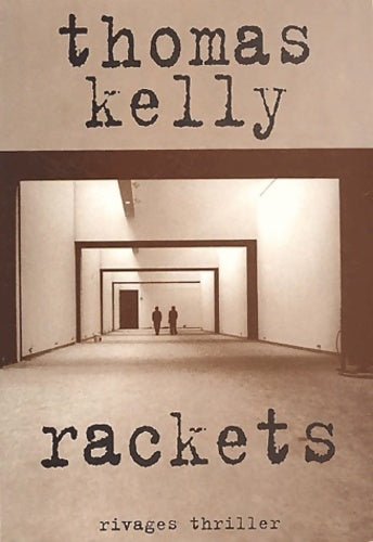 Livrenpoche : Rackets - Thomas Kelly - Livre