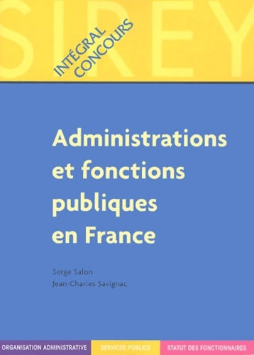 Livrenpoche : Administrations et fonctions publiques en France - Salon - Livre