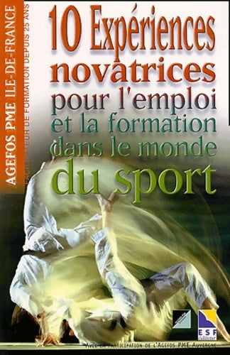Livrenpoche : 10 expériences novatrices pour l' emploi et la formation dans le monde du sport - Agefos - Livre