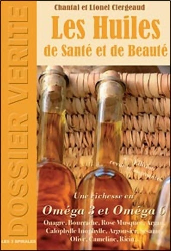 Livrenpoche : Huiles de beauté et de santé - Lionel Clergeaud - Livre