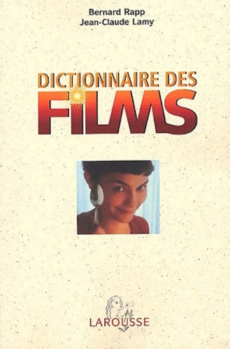 Livrenpoche : Dictionnaire des films - Jean-Claude Lamy - Livre