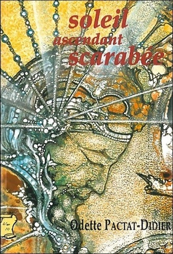 Livrenpoche : Soleil ascendant scarabée - Odette Pactat-Didier - Livre