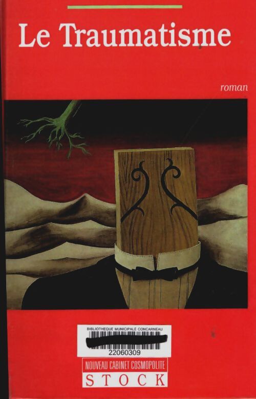Livrenpoche : Le traumatisme - Rupert Thomson - Livre