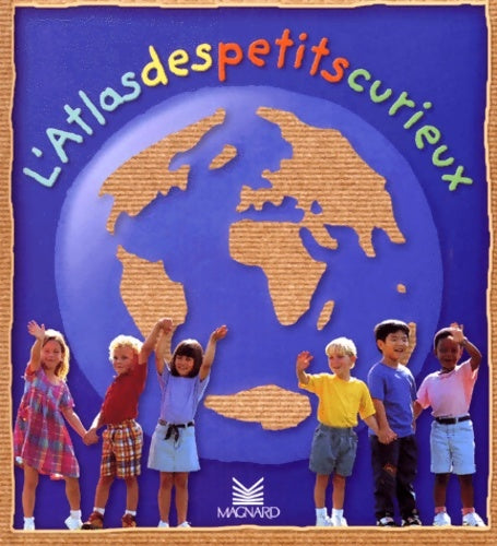 Livrenpoche : L'Atlas des petits curieux - Belbeoch - Livre