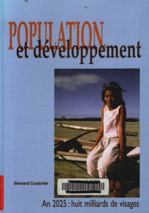 Livrenpoche : Population et développement. L'an 2025 huit milliards de visages - Couturier - Livre