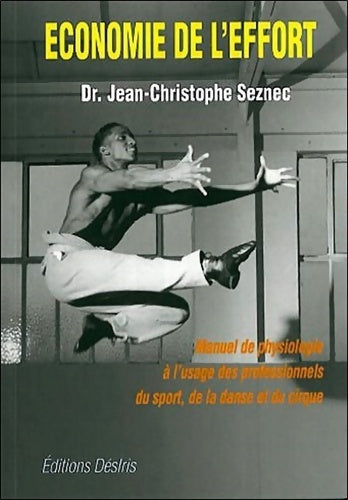 Livrenpoche : économie de l'effort - Jean-Christophe Seznec - Livre