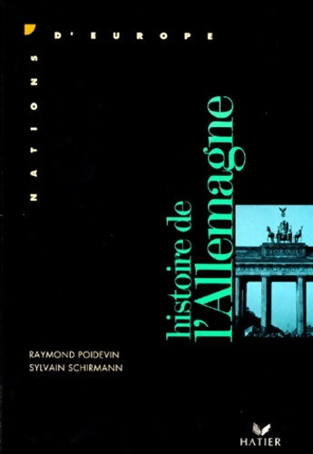 Livrenpoche : Histoire de L'Allemagne - Raymond Poidevin - Livre