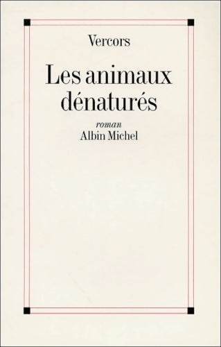 Livrenpoche : Les animaux dénaturés - Vercors - Livre