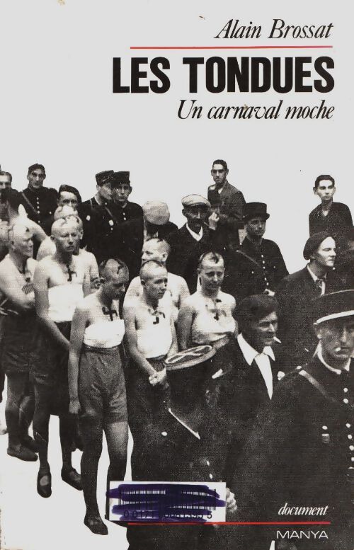 Livrenpoche : Les tondues un carnaval moche - Alain Brossat - Livre