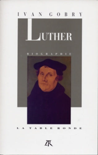 Livrenpoche : Martin Luther - Ivan Gobry - Livre
