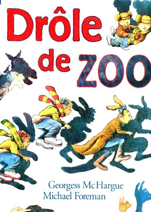 Livrenpoche : Drôle de zoo ! - Georgess Mchargue - Livre
