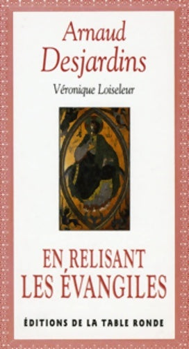 Livrenpoche : En relisant les Évangiles - Arnaud Desjardins - Livre
